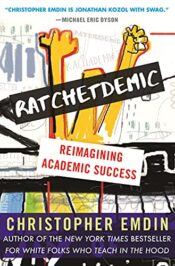 Ratchetdemic by Christopher Emdin book cover